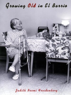 cover image of Growing Old in El Barrio